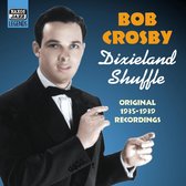 Bob Crosby - Dixieland Shuffle (1935-1939) (CD)