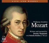 Jeremy Siepmann & Nicolas Boulton - Life And Works: Wolfgang Amadeus Mozart (4 CD)