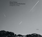 Chris Potter & Underground Orchestra - Imaginary Cities (CD)