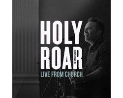 Chris Tomlin - Holy Roar (Live From Church) (CD)