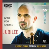 Rudens Turku Festival Ensemble - Dvorak/Spohr/Kerschek: Jubilee (Super Audio CD)