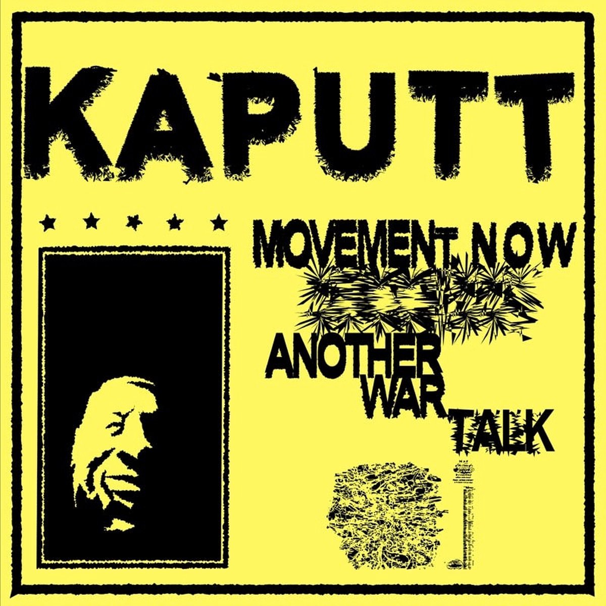 Kaputt - Movement Now / Another War Talk (7" Single) (Limited Edition) (Coloured Vinyl)