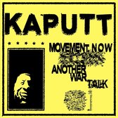 Kaputt - Movement Now (7" Vinyl Single)