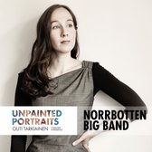 Outi Tarkiainen & Norrbotten Big Band - Unpainted Portraits (CD)