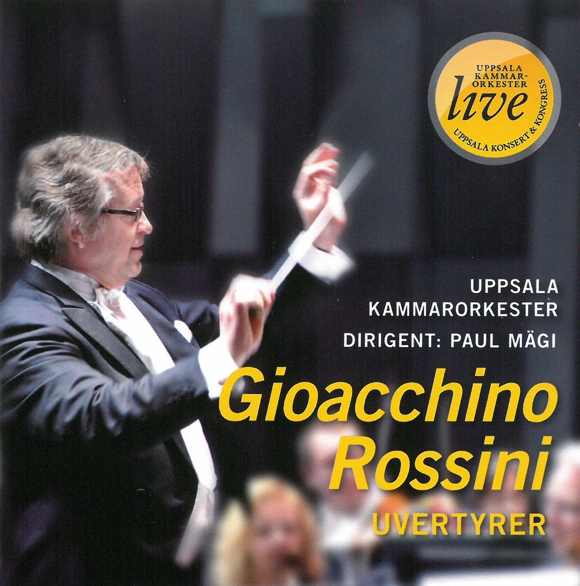 Uppsala Kammarorkester, Paul Mägi - Gioacchino Rossini: Uvertyrer (CD)