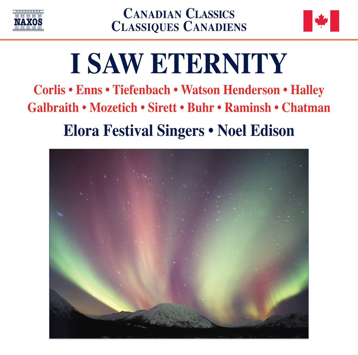 Elora Festival Singers, Noel Edison - I Saw Eternity (CD)