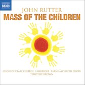 Clare Chamber Orchestra Cambridge, Timothy Brown - Rutter: Mass Of The Children (CD)