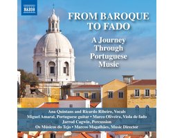 Soloists, Os Musicos Do Tejo, Marcos Magalhaes - From Baroque To Fado (A Journey Through Portuguese Music) (CD)