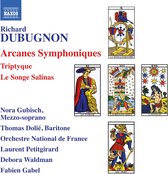 Nora Gubisch, Thomas Dolie, Orchestre National De France - Dubugnon: Arcanes Symphoniques (CD)