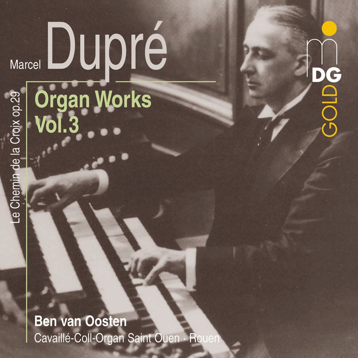 Ben Van Oosten - Dupré: Complete Organ Music Vol. 3 (CD)