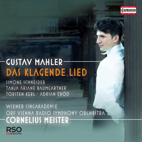 Simone Schneider, Tanja Ariane Baumgartner, Torsten Kerl, Adrian Eröd, Wiener Singakademie, ORF Radio-Symphonieorchester Wien, Cornelius Meister - Mahler: Das Klagende Lied (CD)