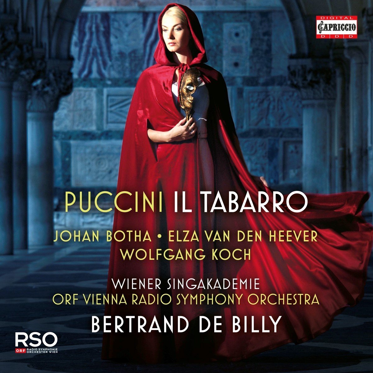 Johan Botha, Elza van den Heever, Wolfgang Koch, Wiener Singakademie, ORF Radio-Symphonieorchester Wien, Bertrand De Billy - Botha: Il Tabarro (CD)