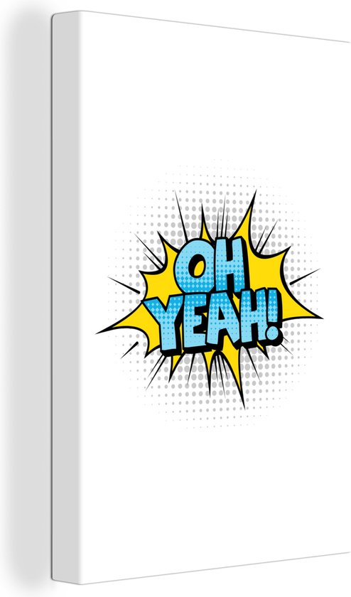 Canvas Schilderij Cartoon quote OH YEAH! - Wanddecoratie