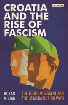 Library of World War II Studies - Croatia and the Rise of Fascism