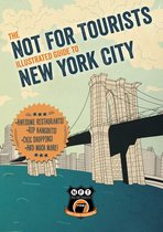 Not For Tourists Illustrated Guide to New York City