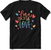 Love Is Love | Pride T-Shirt | Grappig LHBTIQ+ / LGBTQ / Gay / Homo / Lesbi Cadeau Shirt | Dames - Heren - Unisex | Tshirt Kleding Kado | - Zwart - M