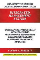 The Executive’S Guide to Creating and Implementing an Integrated Management System