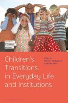 Transitions in Childhood and Youth- Children's Transitions in Everyday Life and Institutions