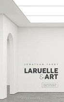 Laruelle and Art The Aesthetics of NonPhilosophy