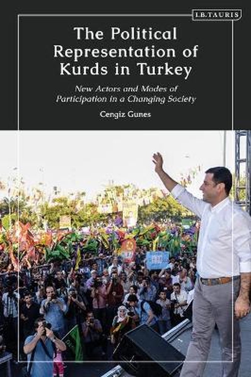 Kurdish Studies-The Political Representation of Kurds in Turkey - Cengiz Gunes