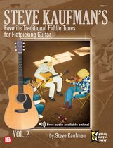 Steve Kaufman's Favorite Fiddle Tunes for Flatpicking Guitar