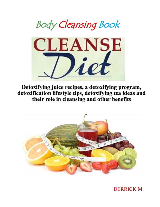 Body Cleansing Book Introduction To Body Cleansing 7 Day Body Cleansing Program Bol body-cleansing-book-introduction-to-body-cleansing-7-day-body-cleansing-program-bol