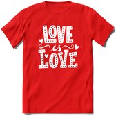 Love Is Love | Pride T-Shirt | Grappig LHBTIQ+ / LGBTQ / Gay / Homo / Lesbi Cadeau Shirt | Dames - Heren - Unisex | Tshirt Kleding Kado | - Rood - L