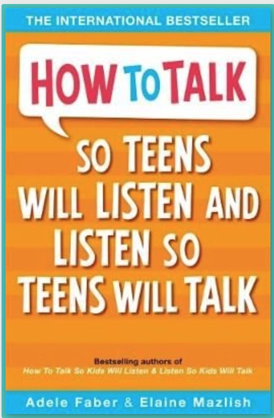 Boek 'How to Talk so Teens Will Listen & Listen so Teens Will Talk' met oranje strepen en tekst in wit, roze en blauw.