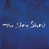 The Slow Show - Sharp Scratch (7" Vinyl Single)