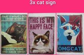 Kattenhebbedingen - 3x wandbord - 3x cat sign - 3x Katten tekstbord - OMG cat - happy face - know things
