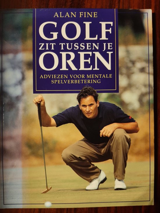 Cover van het boek 'Golf zit tussen je oren'