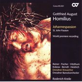 Dresdner Kreuzchor, Dresdner Barockorchester, Roderich Kreile - Homilius: Johannespassion (2 CD)