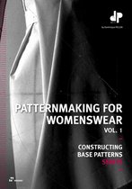 Patternmaking for Womenswear: Constructing Base Patterns, Vol. 1