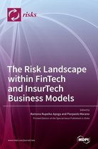 The Risk Landscape within FinTech and InsurTech Business Models