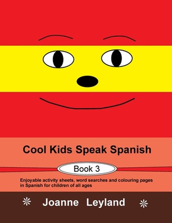 Cool Kids Speak Spanish - Book 3 - cover