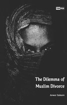 The Dilemma of Muslim Divorce