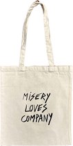 Sayyara Tote bag - Katoenen tas - Schoudertas - Handtas - Canvas - Biologisch katoen - Milieuvriendelijk - "Misery loves company" - Dames - Heren - Naturel