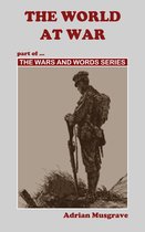Wars and Words - The World at War