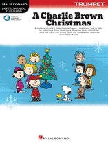 A Charlie Brown Christmas - Instrumental Play-Along: Trumpet Book with Online Audio: Trumpet Book with Online Audio