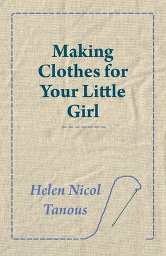 Making Clothes for Your Little Girl - cover
