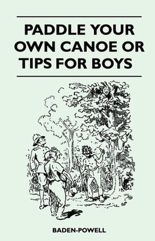 Paddle Your Own Canoe or Tip for Boys - cover