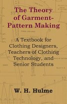 Livre : "The Theory of Garment-Pattern Making". Un manuel pour les créateurs de vêtements et les étudiants.