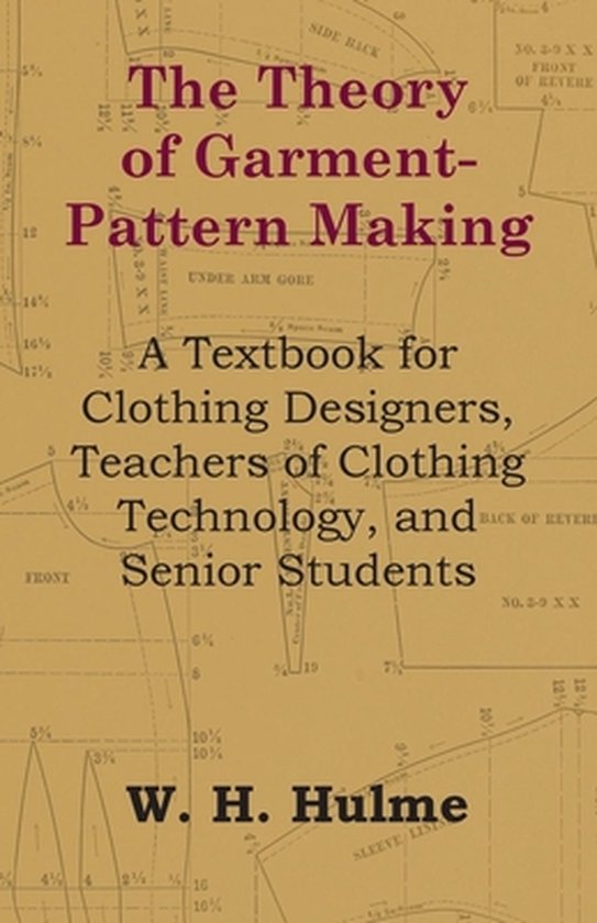 The Theory of Garment-Pattern Making - A Textbook for Clothi ... - cover