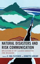 Environmental Communication and Nature: Conflict and Ecoculture in the Anthropocene - Natural Disasters and Risk Communication