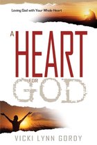 A Heart for God