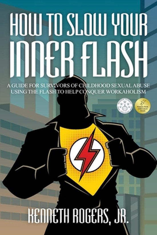 How to Slow Your Inner Flash - cover