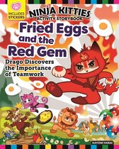 Ninja Kitties- Ninja Kitties Fried Eggs and the Red Gem Activity Storybook