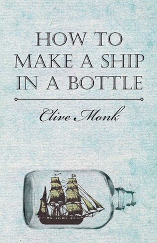 How to Make a Ship in a Bottle - cover