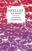 Shelley - An Essay