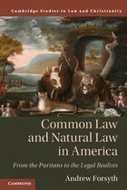 Law and Christianity- Common Law and Natural Law in America